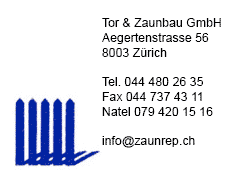 Tor & Zaunbau GmbH, Zürich.